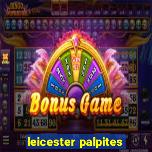 leicester palpites